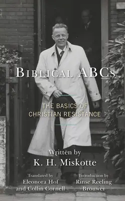 Biblická abeceda: Základy kresťanského odporu - Biblical ABCs: The Basics of Christian Resistance