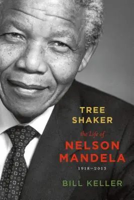 Tree Shaker: Život Nelsona Mandelu - Tree Shaker: The Life of Nelson Mandela