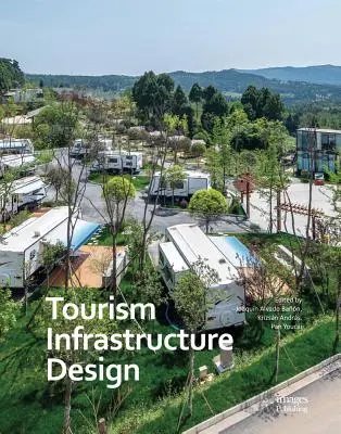 Návrh infraštruktúry cestovného ruchu - Tourism Infrastructure Design
