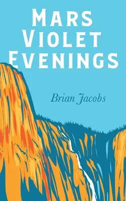 Fialové večery na Marse - Mars Violet Evenings