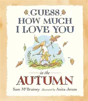 Hádaj, ako veľmi ťa mám rád na jeseň - Guess How Much I Love You in the Autumn