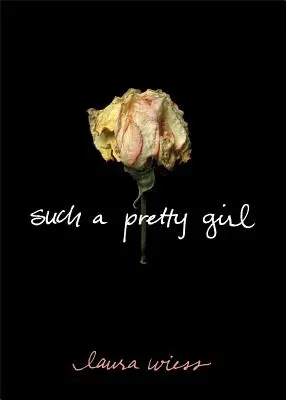 Také pekné dievča - Such a Pretty Girl