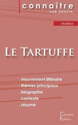 Le Tartuffe de Molire (kompletný literárny rozbor a zhrnutie) - Fiche de lecture Le Tartuffe de Molire (analyse littraire de rfrence et rsum complet)