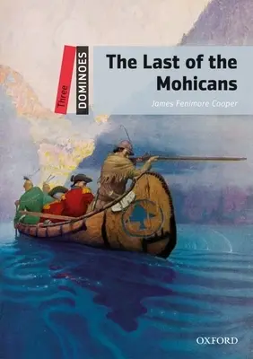 Posledný Mohykán - The Last of the Mohicans