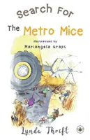 Pátranie po metropolitných myšiach - Search for the Metro Mice