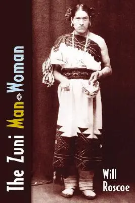 Muž-žena zo Zuni - The Zuni Man-Woman