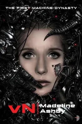 VN: Prvá dynastia strojov - VN: The First Machine Dynasty