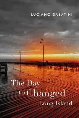 Deň, ktorý zmenil Long Island - The Day That Changed Long Island