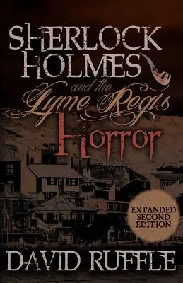 Sherlock Holmes a horor v Lyme Regis - rozšírené 2. vydanie - Sherlock Holmes and the Lyme Regis Horror - Expanded 2nd Edition