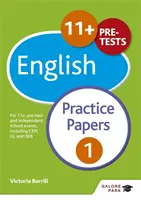 11+ English Practice Papers 1 - Pre 11+, predtesty a nezávislé školské skúšky vrátane CEM, GL a ISEB - 11+ English Practice Papers 1 - For 11+, pre-test and independent school exams including CEM, GL and ISEB