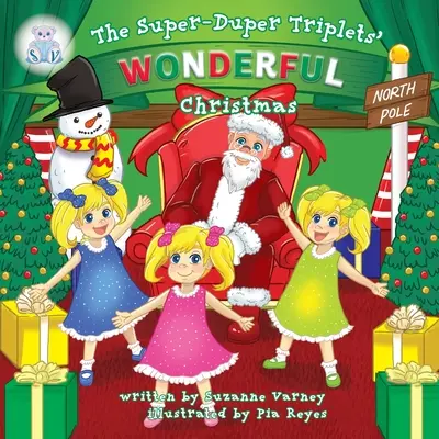 Nádherné Vianoce: Vianočné Vianoce: Super-duper trojčatá (The Super-Duper Triplets) - Wonderful Christmas: The Super-Duper Triplets