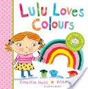 Lulu miluje farby - Lulu Loves Colours