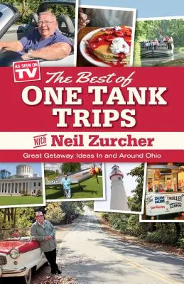 To najlepšie z výletov s jednou nádržou: Skvelé nápady na výlety v Ohiu a okolí - Best of One Tank Trips: Great Getaway Ideas in and Around Ohio