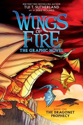The Dragonet Prophecy (Wings of Fire Graphic Novel #1) (Dračie proroctvo (Krídla ohňa, grafický román č. 1): Grafická kniha, 1: Grafický román - The Dragonet Prophecy (Wings of Fire Graphic Novel #1): A Graphix Book, 1: The Graphic Novel