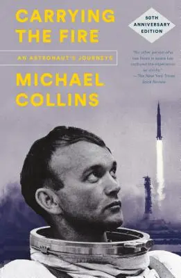 Nesenie ohňa: Cesty astronauta - Carrying the Fire: An Astronaut's Journeys