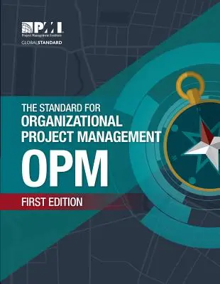 Štandard pre riadenie organizačných projektov (OPM) - The Standard for Organizational Project Management (OPM)