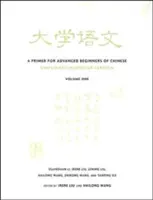 Základné informácie pre pokročilých začiatočníkov čínštiny - A Primer for Advanced Beginners of Chinese