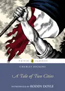 Príbeh dvoch miest: Skrátené vydanie - A Tale of Two Cities: Abridged Edition