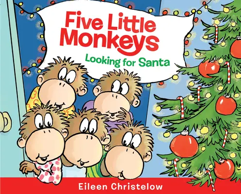 Päť malých opičiek hľadá Santu - Five Little Monkeys Looking for Santa