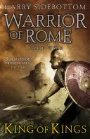 Rímsky bojovník II: Kráľ kráľov - Warrior of Rome II: King of Kings