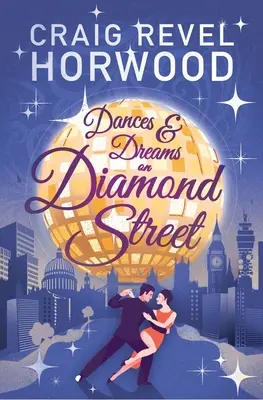 Tance a sny na Diamantovej ulici - Dances and Dreams on Diamond Street
