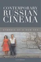 Súčasná ruská kinematografia: symboly novej éry - Contemporary Russian Cinema: Symbols of a New Era