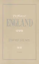 Dejiny Anglicka: Od invázie Júlia Cézara po revolúciu v roku 1688 - The History of England: From the Invasion of Julius Caesar to the Revolution in 1688