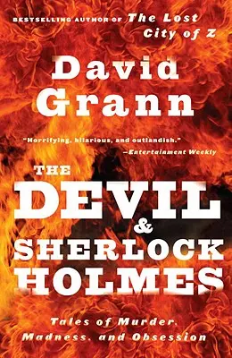 Diabol a Sherlock Holmes: Príbehy o vraždách, šialenstve a posadnutosti - The Devil and Sherlock Holmes: Tales of Murder, Madness, and Obsession