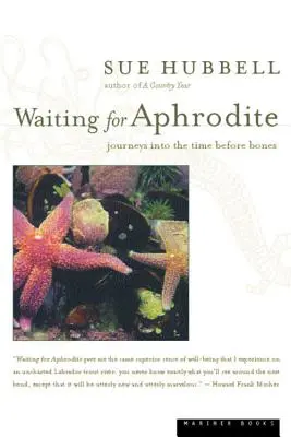 Čakanie na Afroditu: Cesty do času pred kosťami - Waiting for Aphrodite: Journeys Into the Time Before Bones
