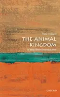 Kráľovstvo zvierat: Veľmi stručný úvod - The Animal Kingdom: A Very Short Introduction