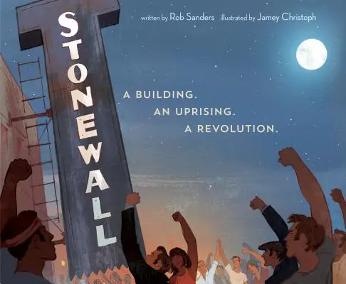 Stonewall: Povstanie. revolúcia. - Stonewall: A Building. an Uprising. a Revolution