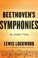 Beethovenove symfónie: Umelecká vízia - Beethoven's Symphonies: An Artistic Vision