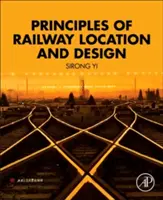 Zásady umiestnenia a návrhu železníc - Principles of Railway Location and Design