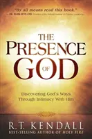 Božia prítomnosť: Božia prítomnosť: Objavovanie Božích ciest prostredníctvom dôverného vzťahu s ním - The Presence of God: Discovering God's Ways Through Intimacy with Him