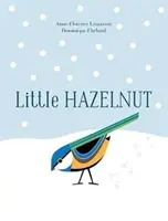 Malý lieskový oriešok - Little Hazelnut
