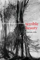 Strašná krása: Násilná estetika a literatúra dvadsiateho storočia - Terrible Beauty: The Violent Aesthetic and Twentieth-Century Literature