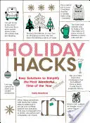 Dovolenkové hacky: Jednoduché riešenia na zjednodušenie najkrajšieho obdobia roka - Holiday Hacks: Easy Solutions to Simplify the Most Wonderful Time of the Year