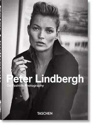 Peter Lindbergh. o módnej fotografii. Štyridsiate vydanie. - Peter Lindbergh. on Fashion Photography. 40th Ed.