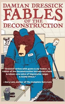 Bájky o dekonštrukcii - Fables of the Deconstruction