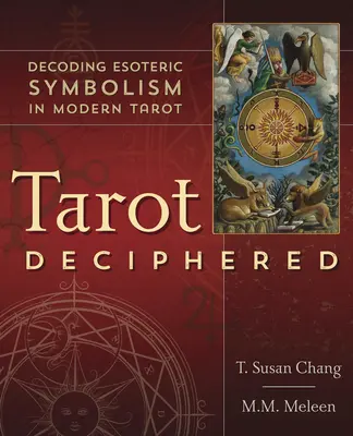 Rozlúštenie tarotu: Dešifrovanie ezoterickej symboliky v modernom tarote - Tarot Deciphered: Decoding Esoteric Symbolism in Modern Tarot