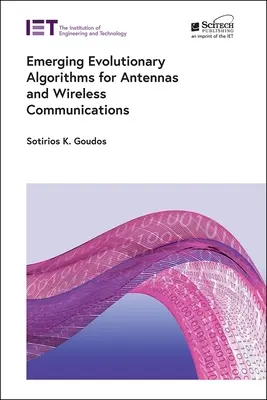 Nové evolučné algoritmy pre antény a bezdrôtové komunikácie - Emerging Evolutionary Algorithms for Antennas and Wireless Communications