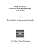 Nekonečno v jazyku: Konceptualizácia skúsenosti vznešeného - Infinity in Language: Conceptualization of the Experience of the Sublime