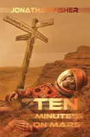Desať minút na Marse - Ten Minutes On Mars