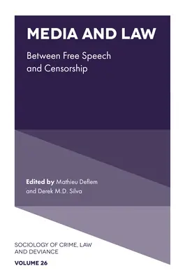 Médiá a právo: Medzi slobodou prejavu a cenzúrou - Media and Law: Between Free Speech and Censorship
