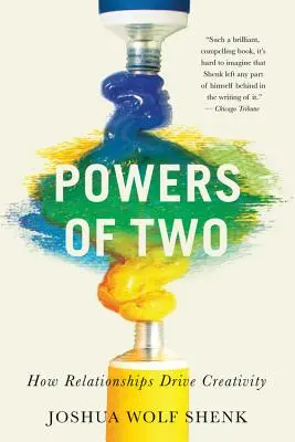 Sila dvoch: Ako vzťahy poháňajú kreativitu - Powers of Two: How Relationships Drive Creativity