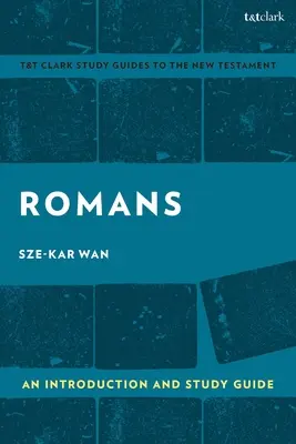 Rimania: An Introduction and Study Guide: Rím a odpor - Romans: An Introduction and Study Guide: Empire and Resistance