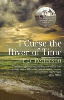 Preklínam rieku času - I Curse the River of Time