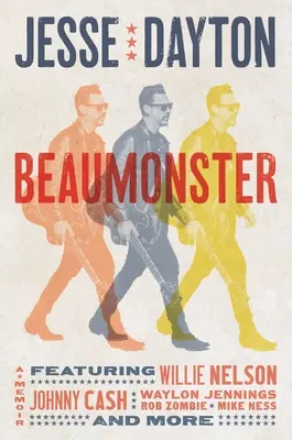 Beaumonster: A Memoir: A Memoir - Beaumonster: A Memoir