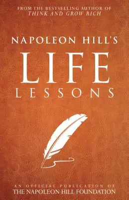 Životné lekcie Napoleona Hilla - Napoleon Hill's Life Lessons