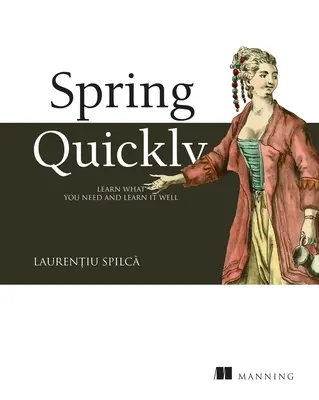 Jar začína tu: Naučte sa, čo potrebujete, a naučte sa to dobre - Spring Start Here: Learn What You Need and Learn It Well